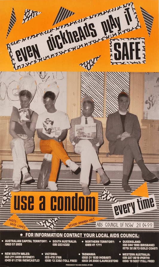 Even Dickheads Play It Safe. Use A Condom Every Time