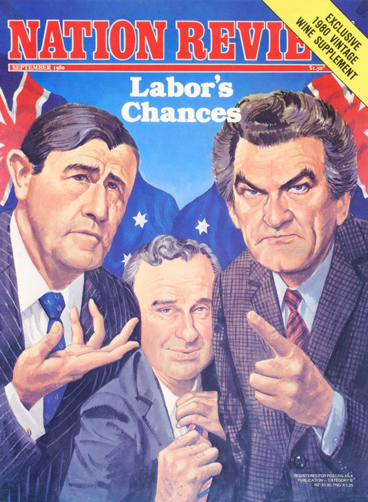 "Nation Review." Labor's Chances [Neville Wran, Bill Hayden & Bob Hawke]